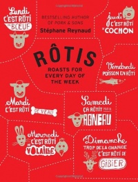 Rotis: Roasts for Every Day of the Week