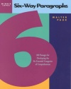 Six-Way Paragraphs: 100 Passages for Developing the Six Essential Categories of Comprehension, Middle Level