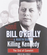 Killing Kennedy: The End of Camelot