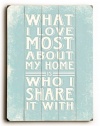 What I Love Most by Artist Misty Diller 14x20 Planked Wood Sign Wall Decor Art