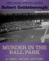 Murder in the Ball Park (The Nero Wolfe Myste)