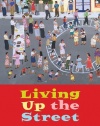 Living Up The Street (Laurel-Leaf Books)