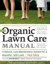 The Organic Lawn Care Manual: A Natural, Low-Maintenance System for a Beautiful, Safe Lawn