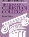 The Idea of a Christian College