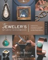 The Jeweler's Studio Handbook: Traditional and Contemporary Techniques for Working with Metal and Mixed Media Materials (Studio Handbook Series)