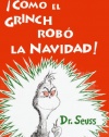 ¡ Cómo el Grinch robó la Navidad ! (Spanish Edition)