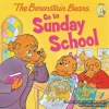 The Berenstain Bears Go to Sunday School (Berenstain Bears/Living Lights)