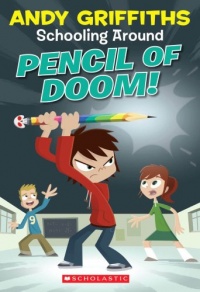 Pencil Of Doom! (Schooling Around, No. 2)