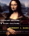 Popular Culture and High Culture: An Analysis and Evaluation Of Taste