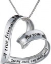 Sterling Silver A True Friend Reaches For Your Hand But Touches Your Heart Open Heart Pendant Necklace, 18