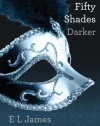 Fifty Shades Darker: Book Two of the Fifty Shades Trilogy