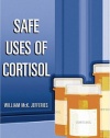 Safe Uses of Cortisol