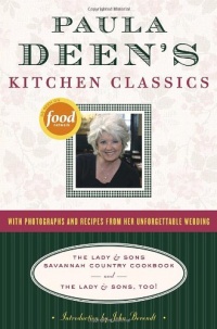 Paula Deen's Kitchen Classics: The Lady & Sons Savannah Country Cookbook and The Lady & Sons, Too!