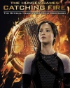 Catching Fire: The Official Illustrated Movie Companion (Hunger Games Trilogy)