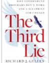 The Third Lie: Why Government Programs Don't Work-and a Blueprint for Change