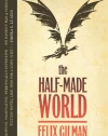 The Half-Made World