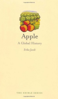 Apple: A Global History (Reaktion Books - Edible)