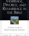 Marriage, Divorce, and Remarriage in the Bible