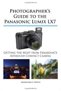 Photographer's Guide to the Panasonic Lumix LX7