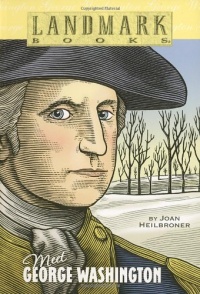 Meet George Washington (Landmark Books)