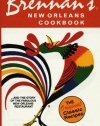 Brennan's New Orleans Cookbook...and the Story of the Fabulous New Orleans Restaurant [The Original Classic Recipes]