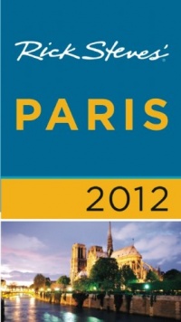 Rick Steves' Paris 2012