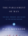 The Parliament of Man: The Past, Present, and Future of the United Nations (Vintage)