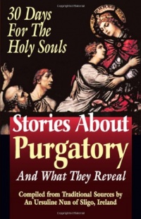 Stories about Purgatory: And What They Reveal