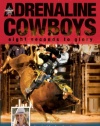 Adrenaline Cowboys: Eight Seconds to Glory