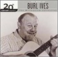 The Best of Burl Ives: 20th Century Masters (Millennium Collection