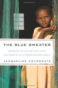 The Blue Sweater: Bridging the Gap Between Rich and Poor in an Interconnected World