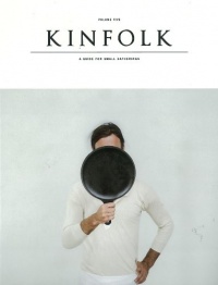 Kinfolk Volume Five