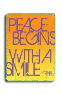 Peace Begins With A Smile 25x34 Limited-Edition Artistic Planked Wood Sign by Kate Ward