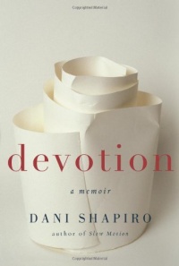 Devotion: A Memoir