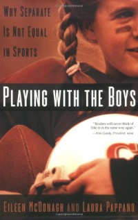 Playing With the Boys: Why Separate is Not Equal in Sports