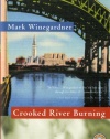 Crooked River Burning