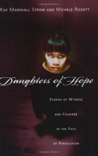 Daughters of Hope: Stories of Witness and Courage in the Face of Persecution