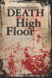 Death on a High Floor: A Legal Thriller