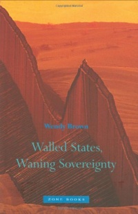 Walled States, Waning Sovereignty