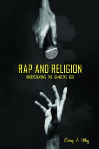 Rap and Religion: Understanding the Gangsta's God