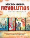 Mixed Media Revolution: Creative Ideas for Reusing Your Art