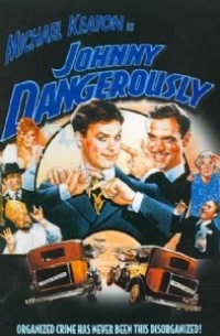 Johnny Dangerously