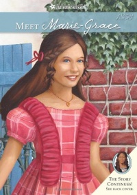 Meet Marie-Grace (American Girl) (American Girls Collection)