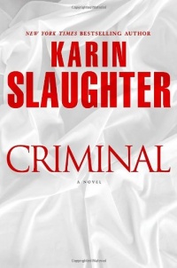 Criminal: A Novel