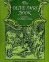 The Olive Fairy Book (Complete & Unabridged)