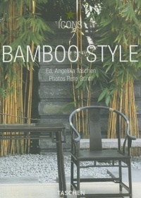 Bamboo Style: Exteriors, Interiors, Details (Icons) (German Edition)