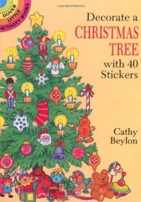 Decorate a Christmas Tree with 40 Stickers (Dover Little Activity Books)