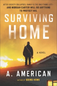 Surviving Home: A Novel