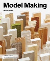 Model Making (Architecture Briefs)