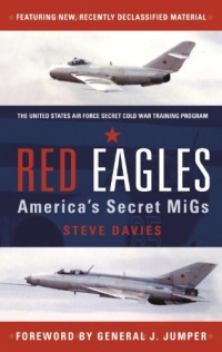 Red Eagles: America's Secret MiGs (General Aviation)